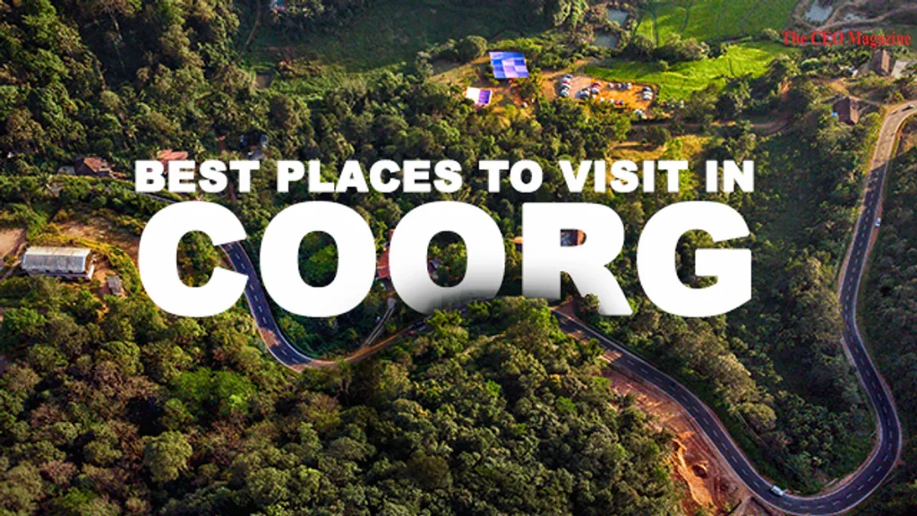 7 Places That You Need to Visit in the City of Coorg - Dream Team Promos
