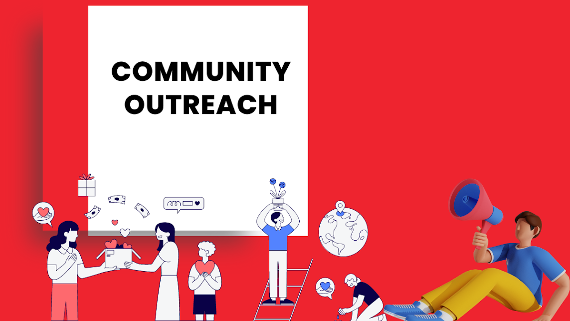 Community Outreach - How Will You Create A Strategy And Launch A Program