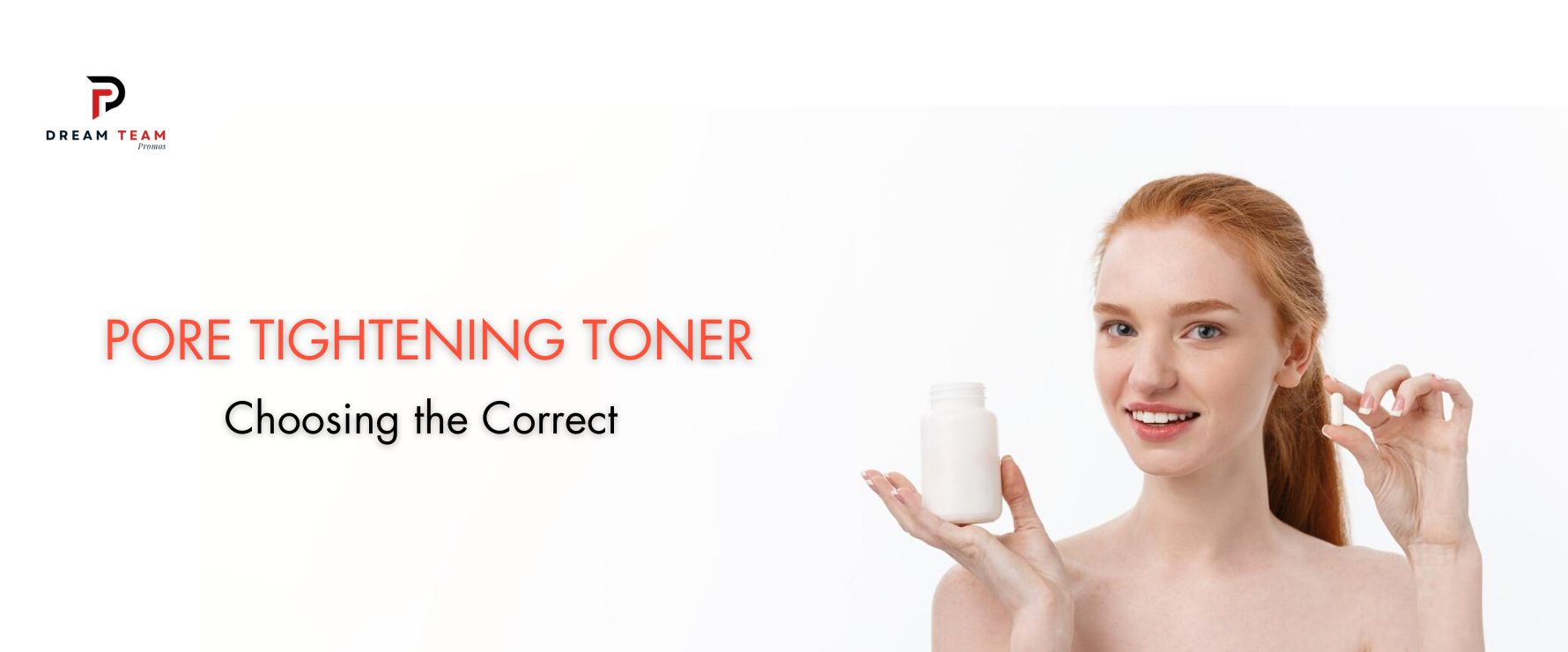 Choosing the Correct Pore Tightening Toner